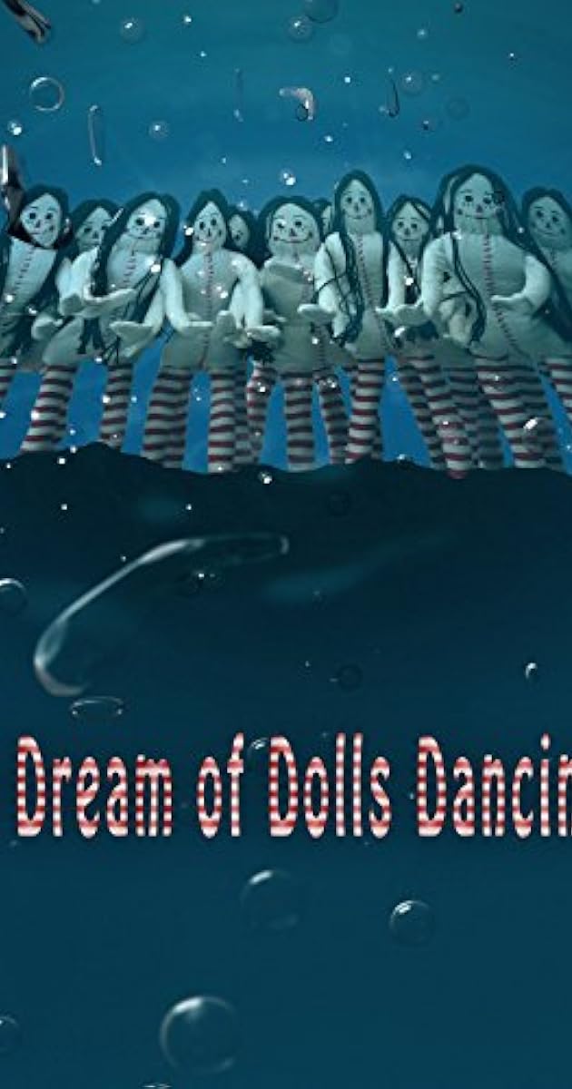 A Dream of Dolls Dancing