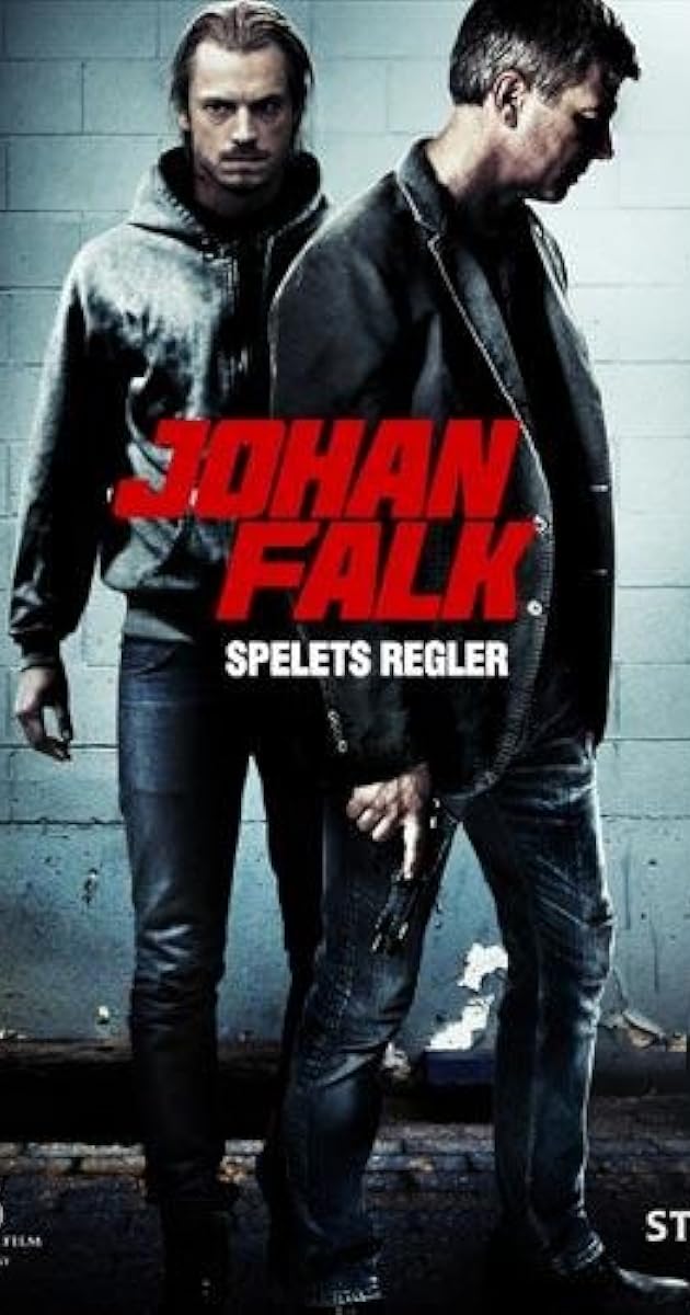 Johan Falk: Spelets regler