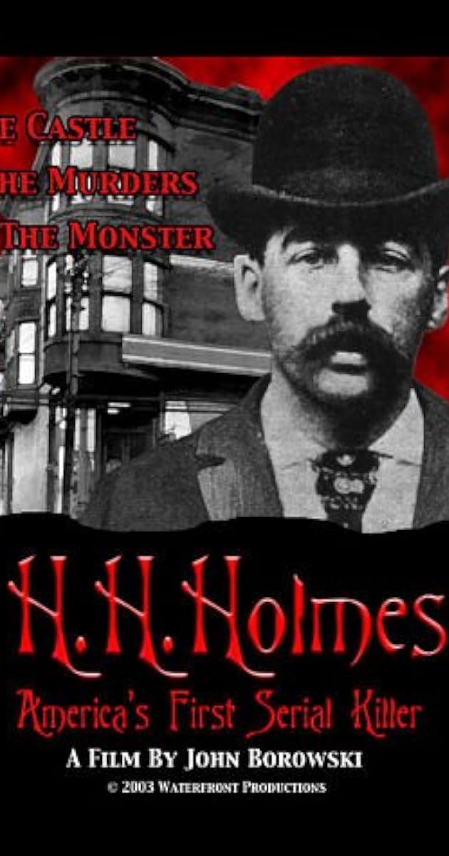 H.H. Holmes: America's First Serial Killer