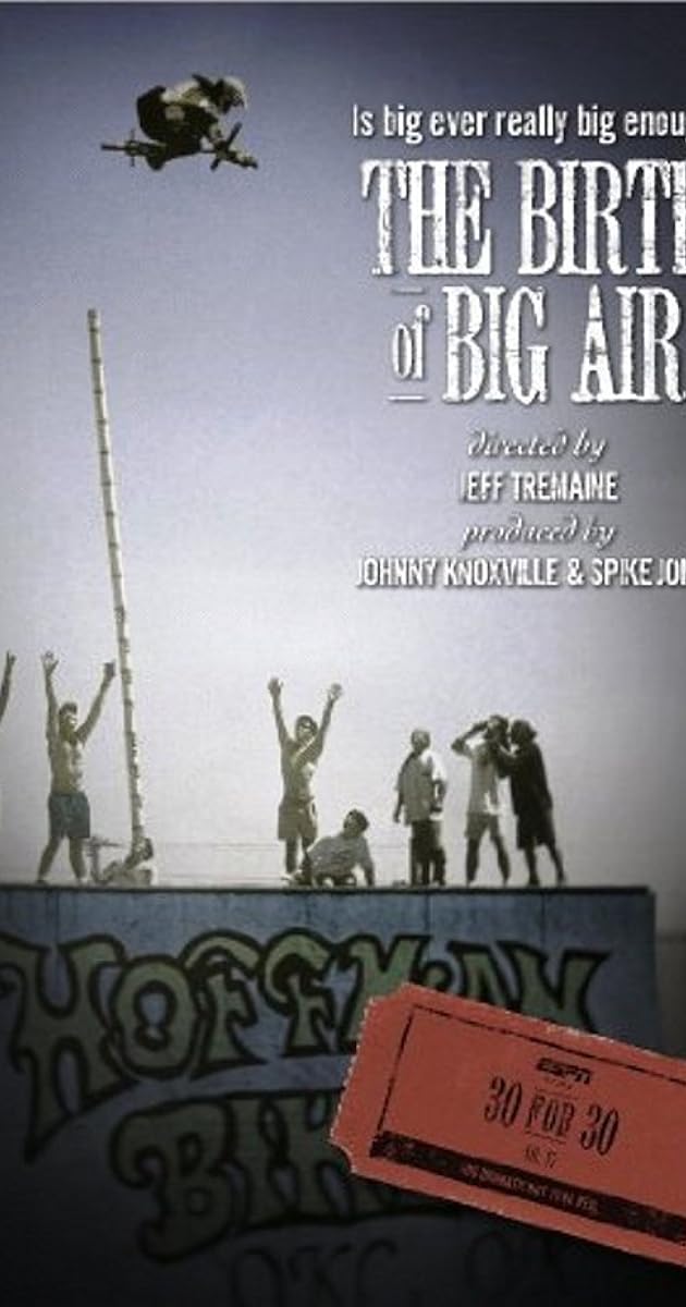 The Birth of Big Air