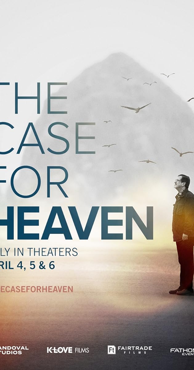 The Case for Heaven