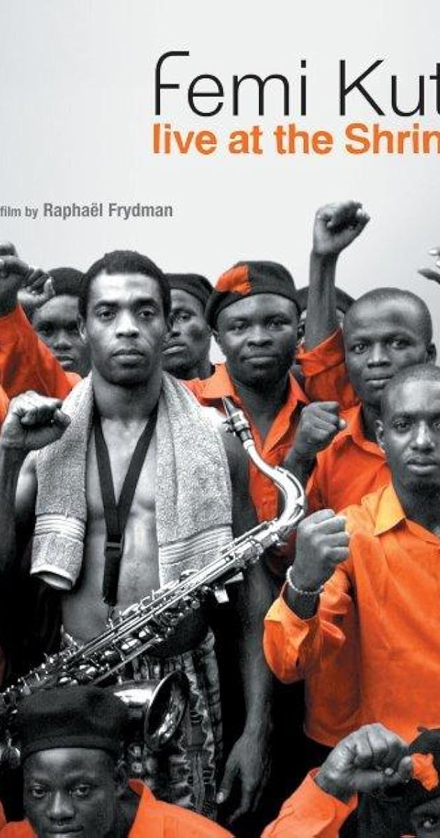 Femi Kuti: Live at the Shrine