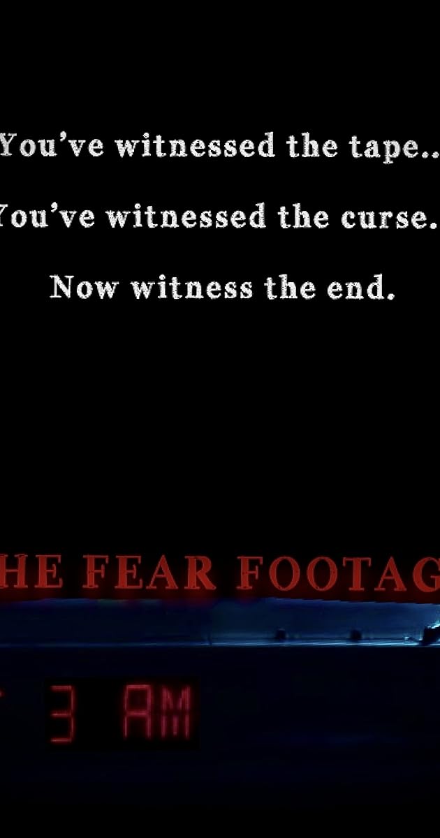 The Fear Footage 3AM