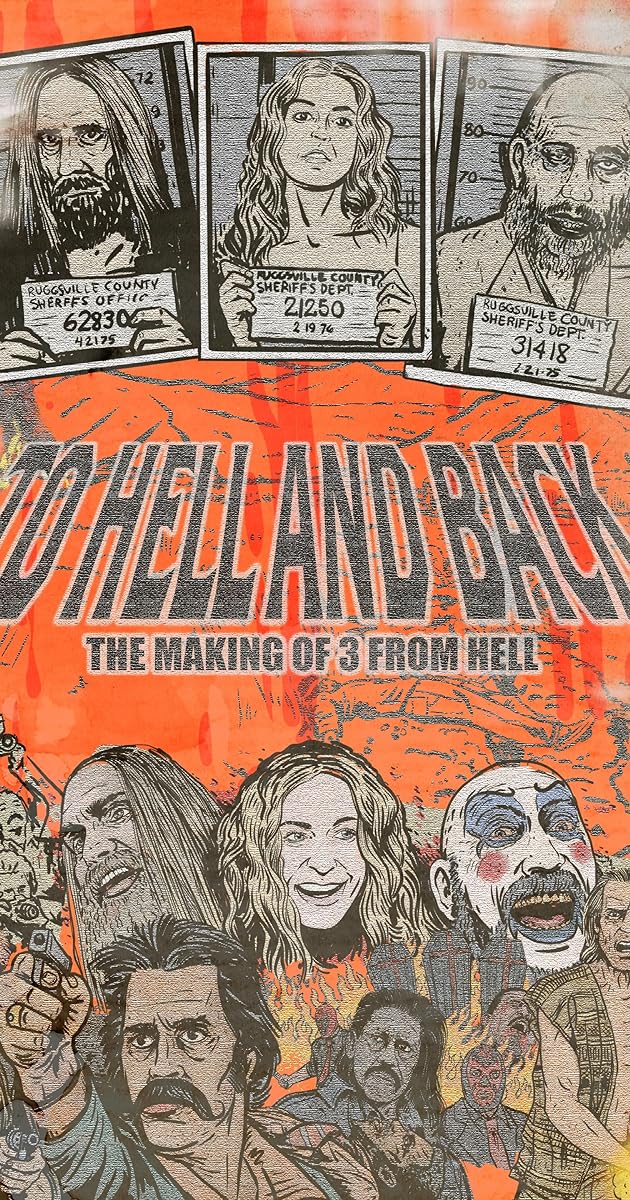 To Hell and Back: The Making of 3 From Hell