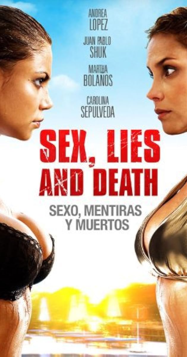 Sexo, mentiras y muertos