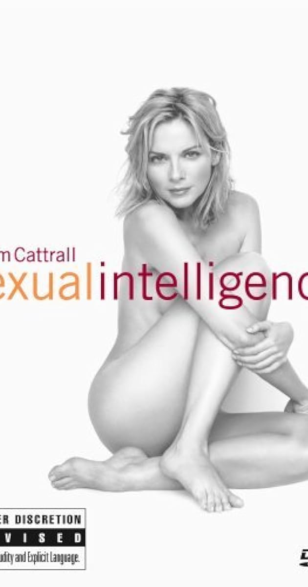 Kim Cattrall: Sexual Intelligence