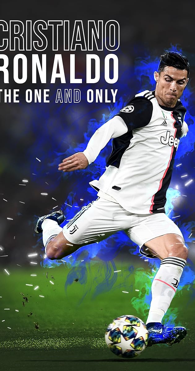 Cristiano Ronaldo: The One and Only