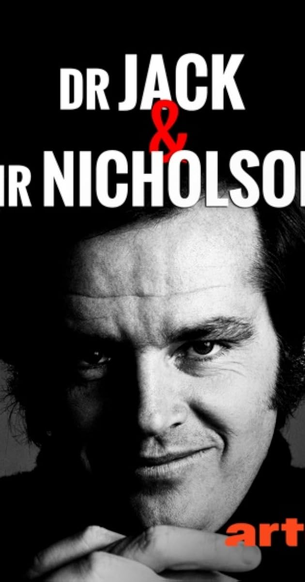 Dr. Jack & Mr. Nicholson