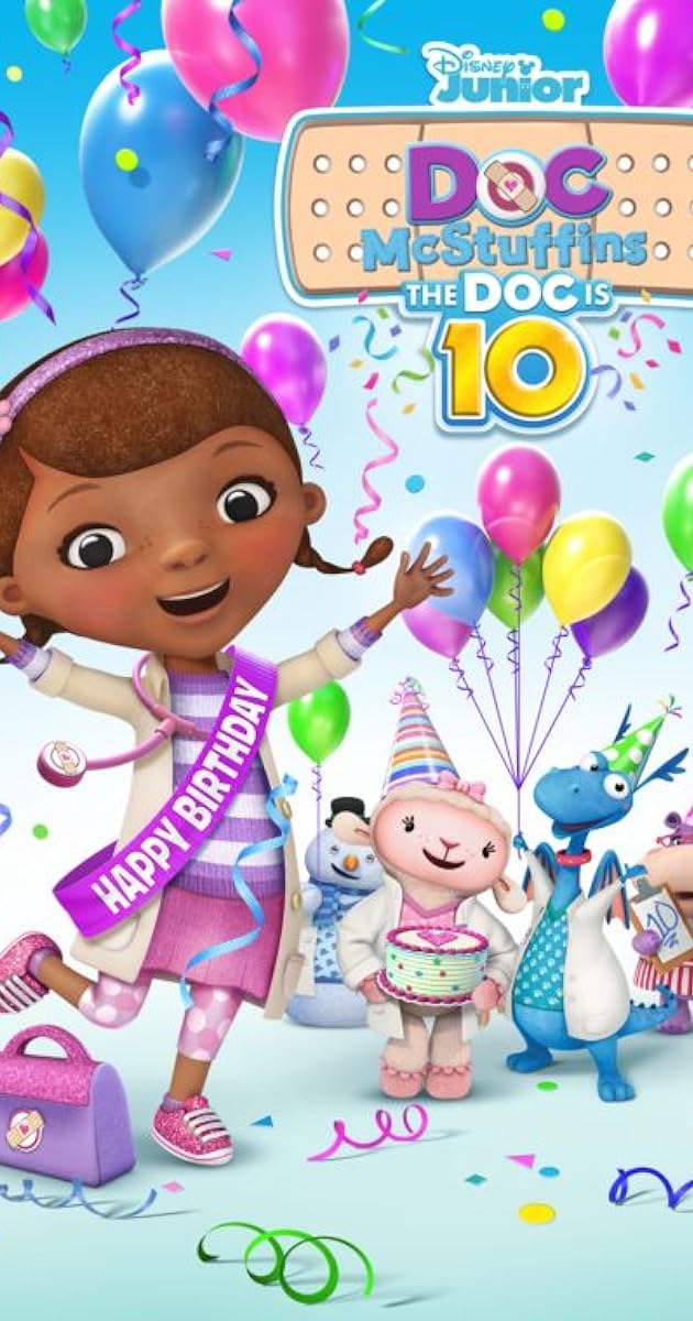 Doc McStuffins: The Doc Is 10!