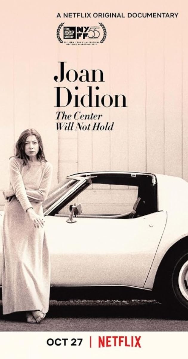 Joan Didion: The Center Will Not Hold