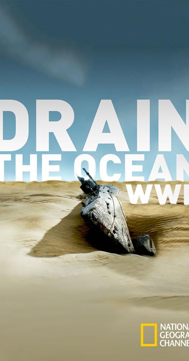 Drain The Ocean: WWII