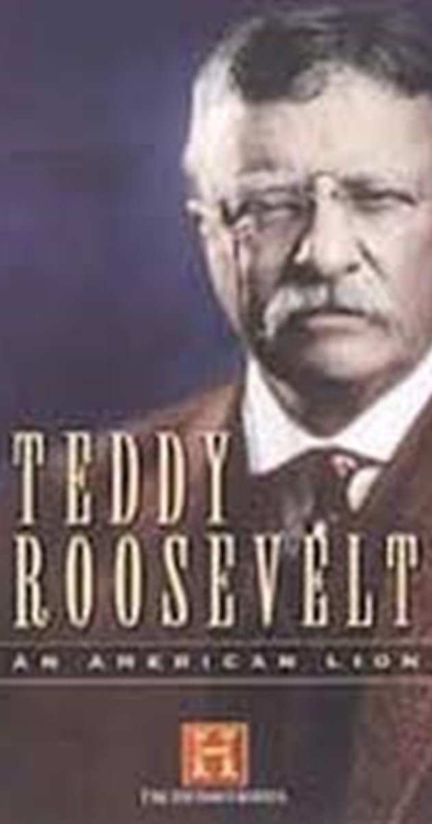 Teddy Roosevelt: An American Lion