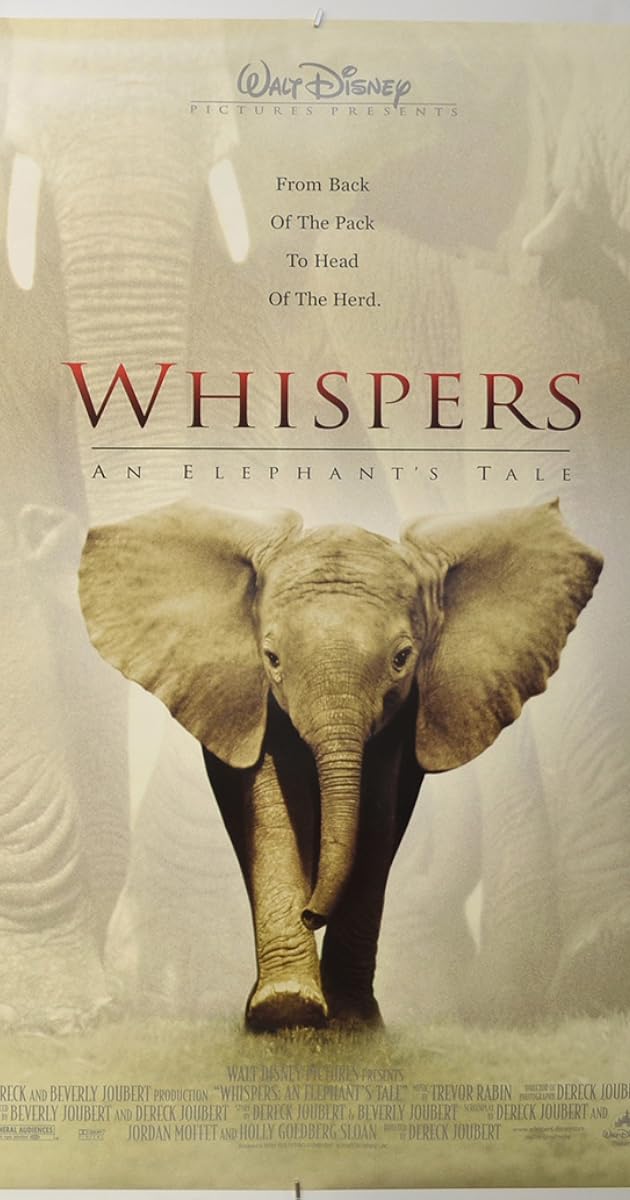 Whispers: An Elephant's Tale