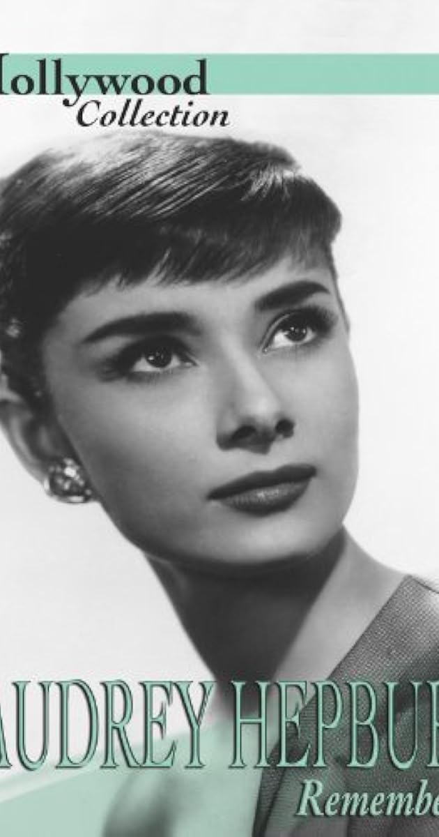 Audrey Hepburn: Remembered