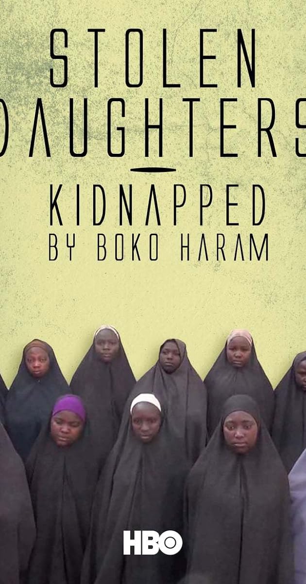 Stolen Daughters: Kidnapped By Boko Haram