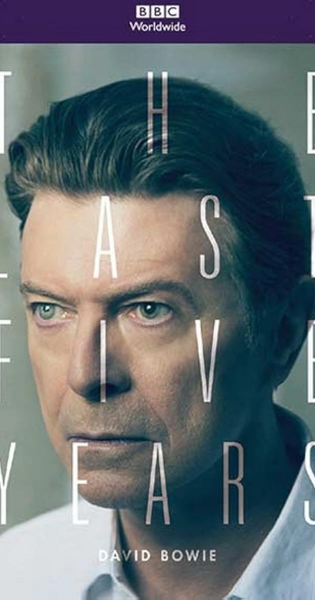 David Bowie: The Last Five Years