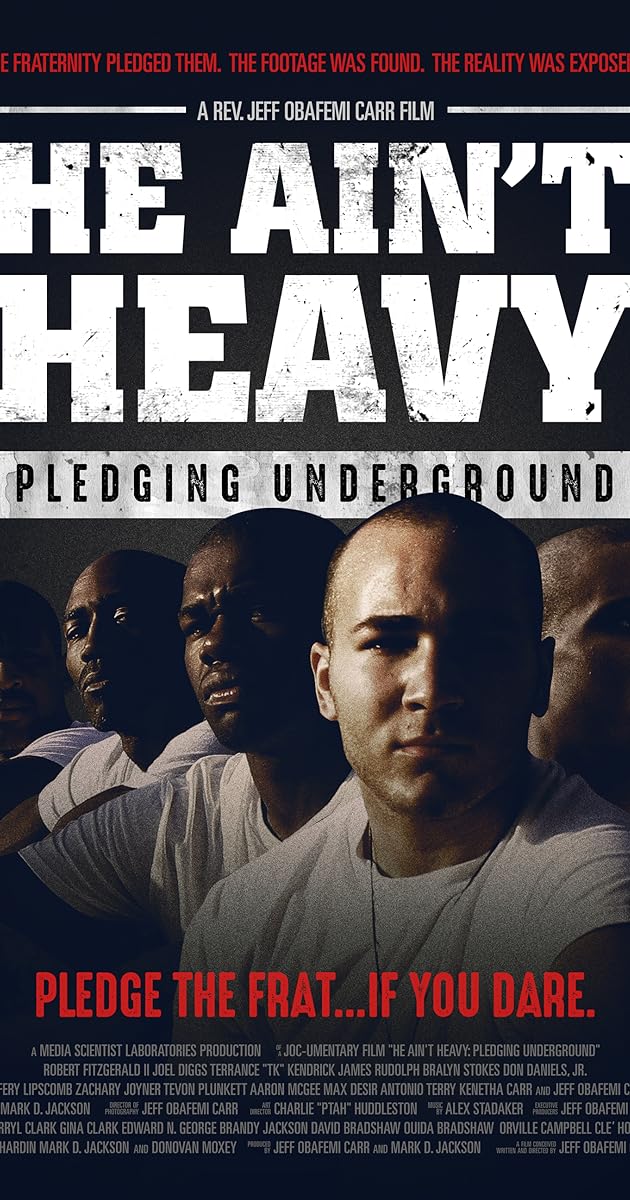 He Ain't Heavy: Pledging Underground