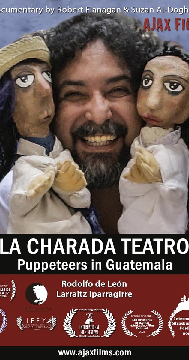 La Charada Teatro - Puppeteers in Guatemala