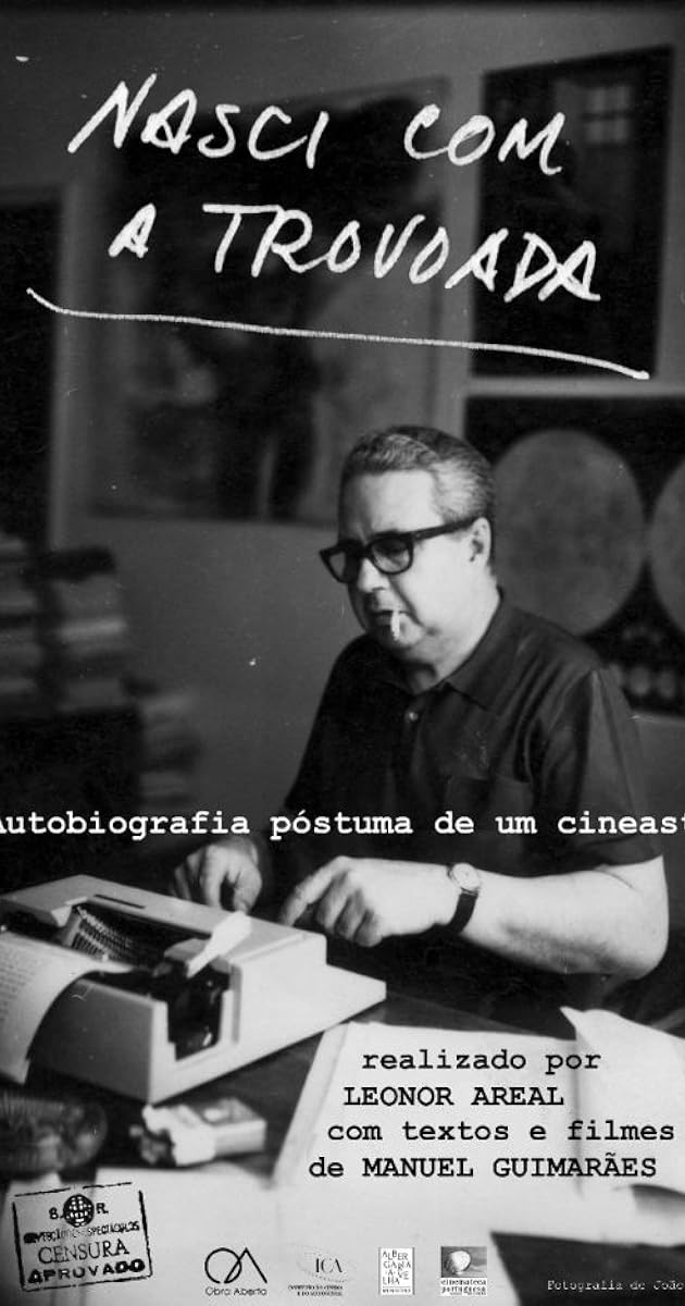 Nasci com a Trovoada: Autobiografia póstuma de um cineasta