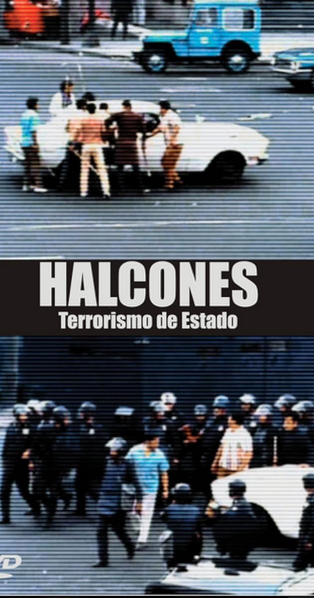 Halcones: terrorismo de Estado