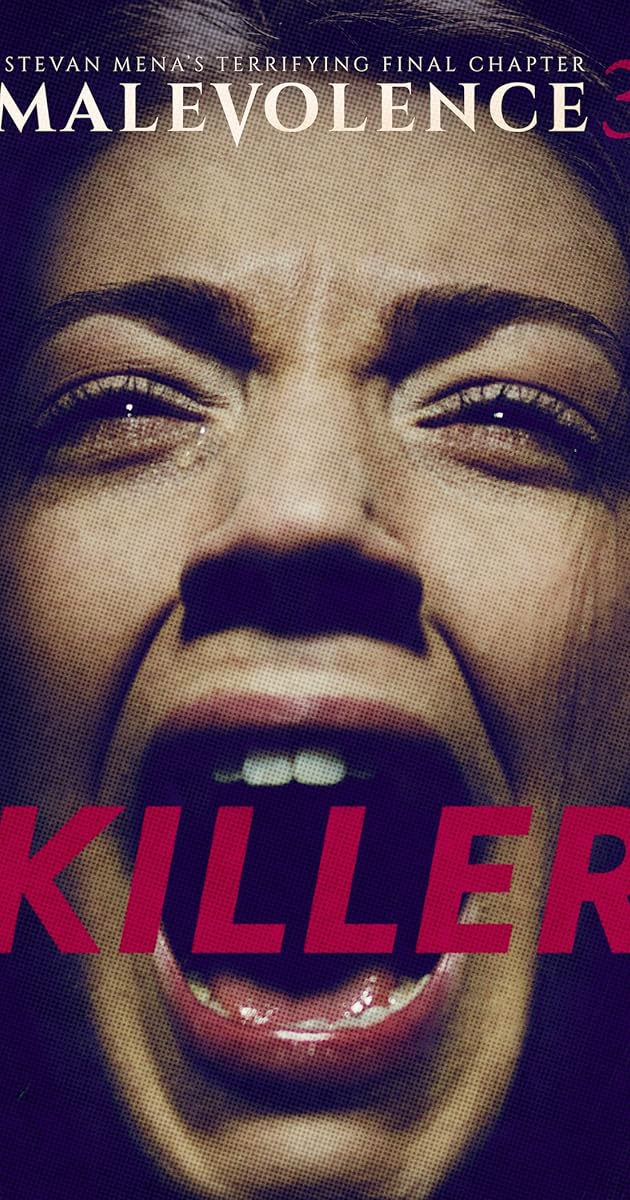 Malevolence 3: Killer