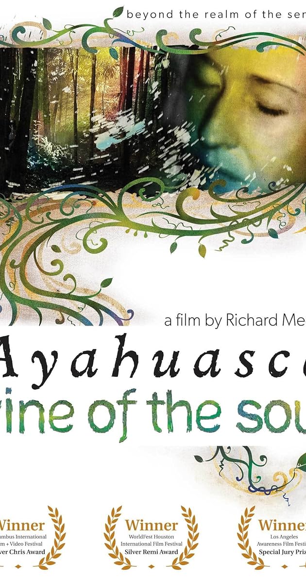 Vine of the Soul: Encounters with Ayahuasca