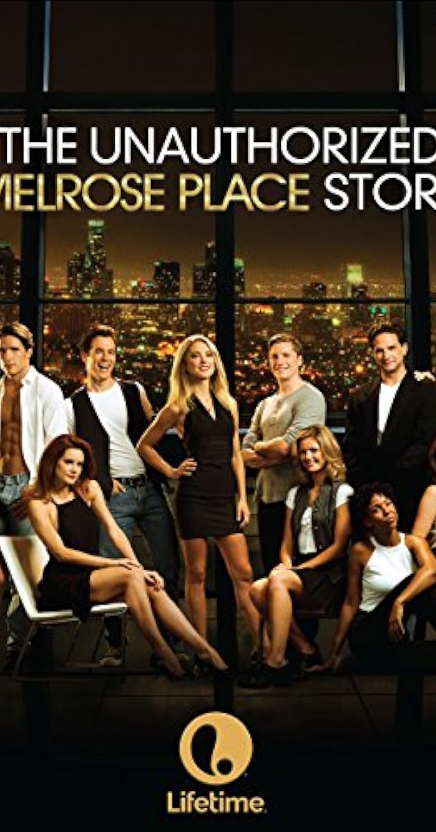 The Unauthorized Melrose Place Story