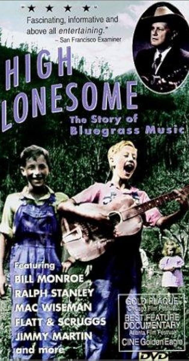 High Lonesome: The Story of Bluegrass Music