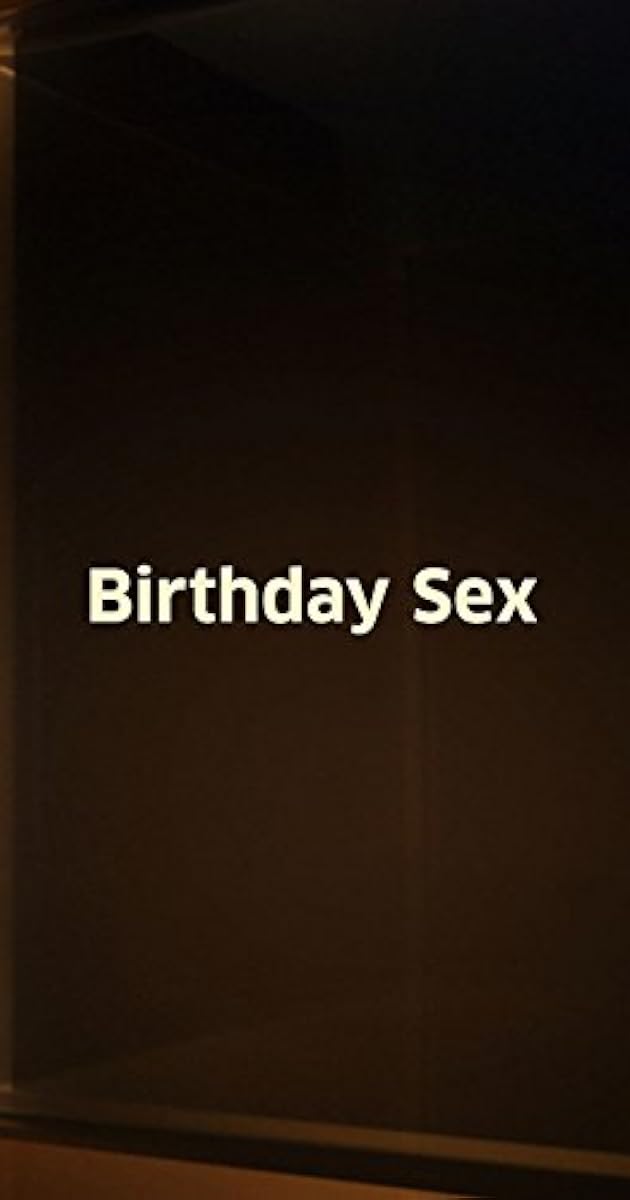 Birthday Sex