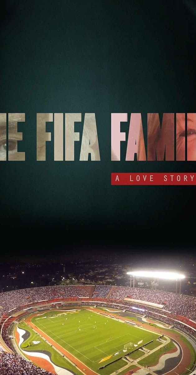 The FIFA Family: A Love Story