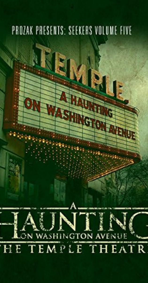 A Haunting on Washington Avenue: The Temple Theatre