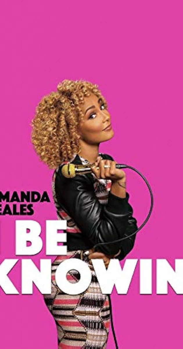 Amanda Seales: I Be Knowin'