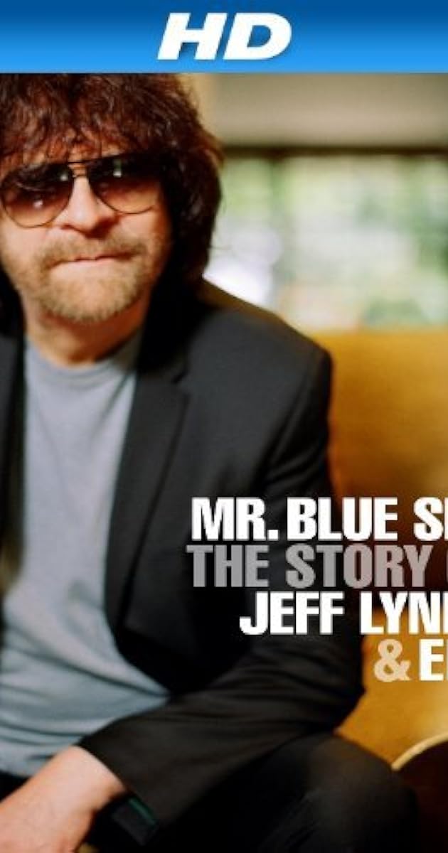 Mr. Blue Sky: The Story of Jeff Lynne & ELO