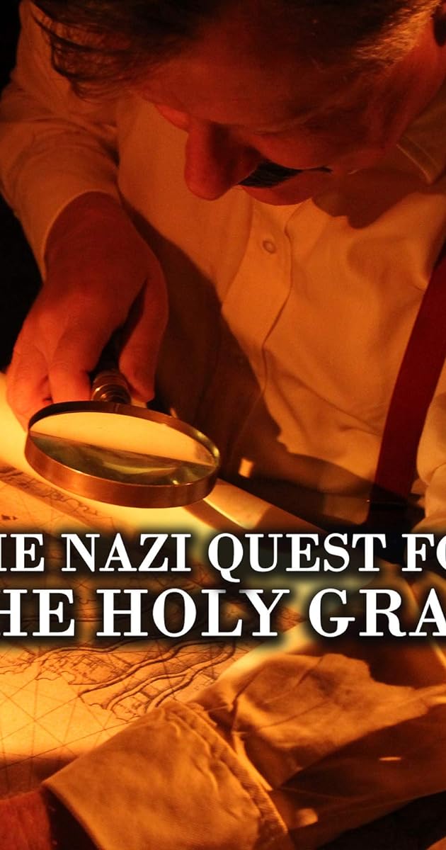 The Nazi Quest for the Holy Grail