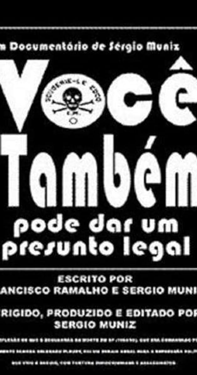 Você Também Pode Dar um Presunto Legal