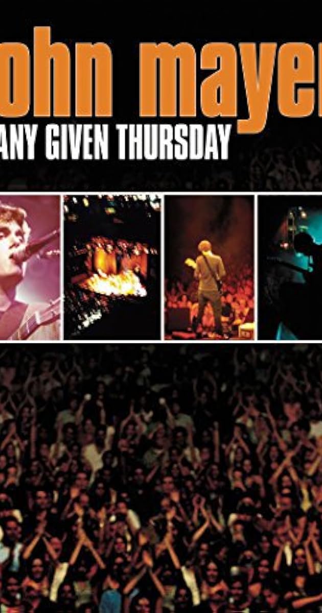 John Mayer: Any Given Thursday