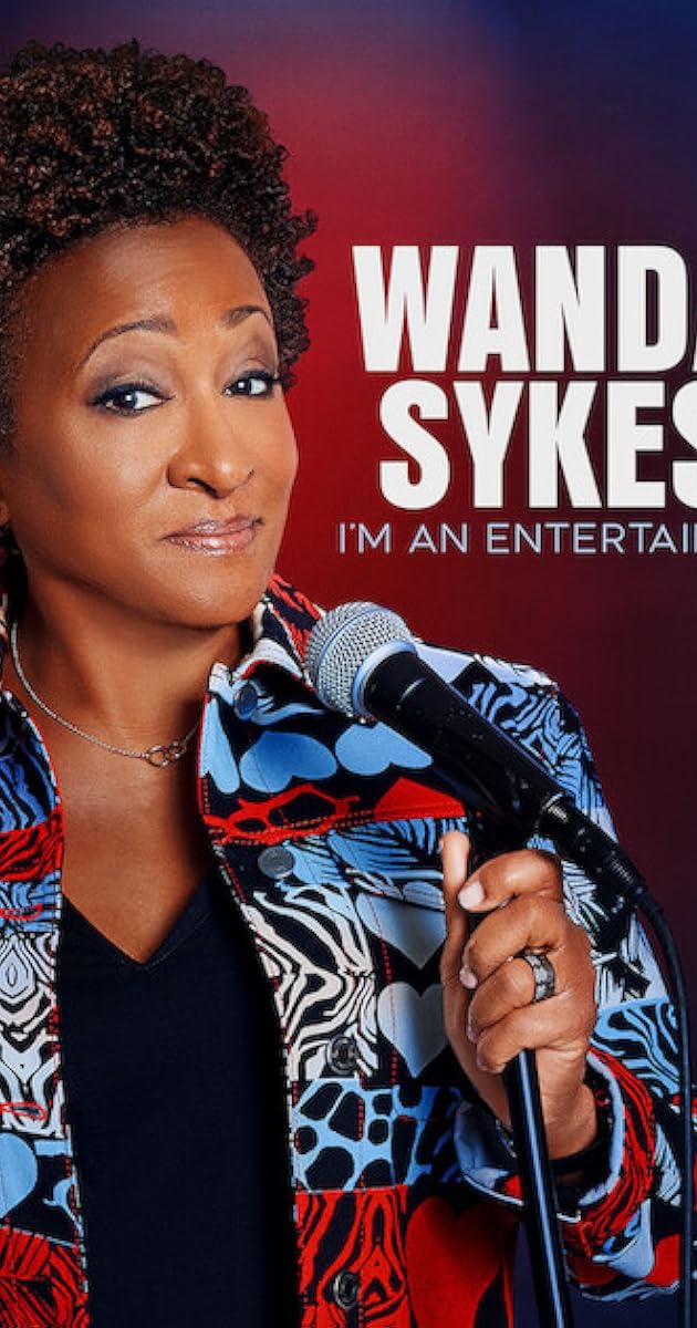 Wanda Sykes: I'm an Entertainer