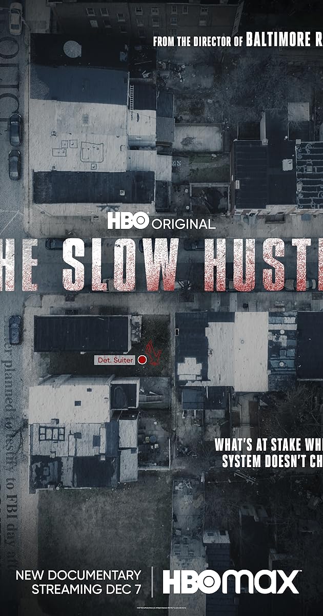 The Slow Hustle