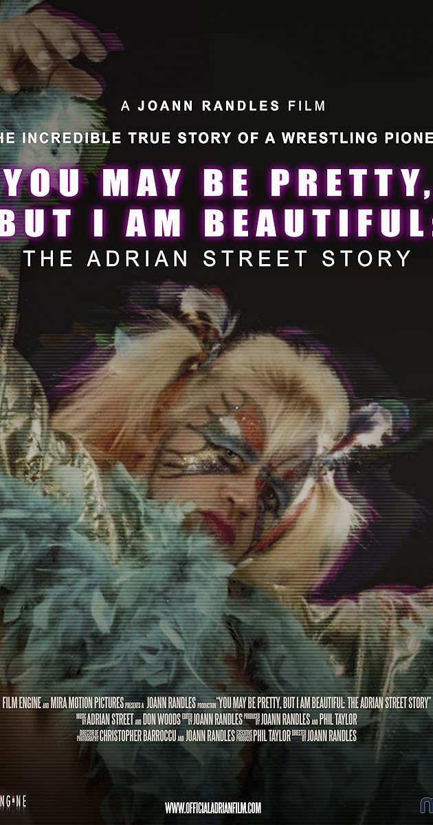 You May Be Pretty, But I Am Beautiful: The Adrian Street Story