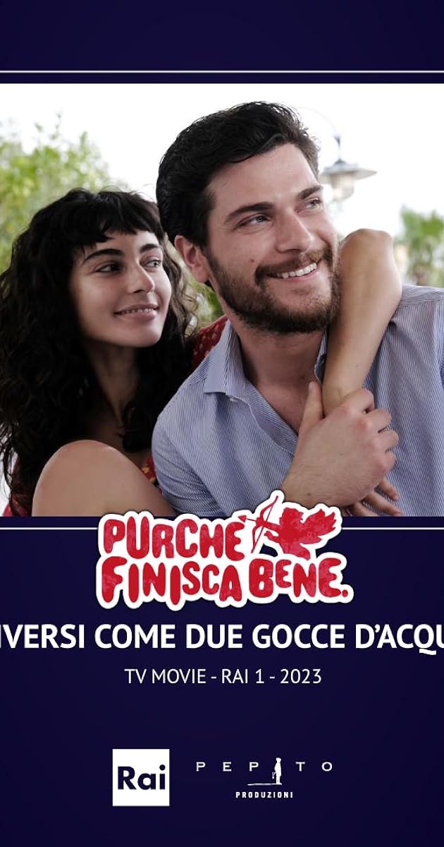 Purchè finisca bene - Diversi come due gocce d'acqua