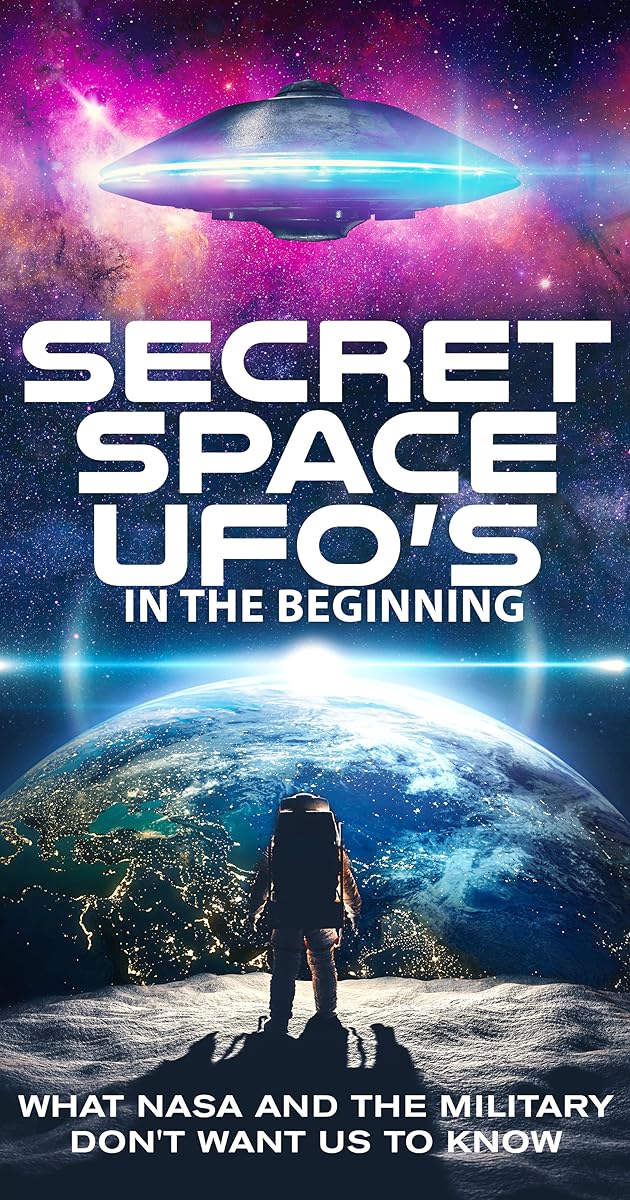 Secret Space UFOs - In the Beginning - Part 1