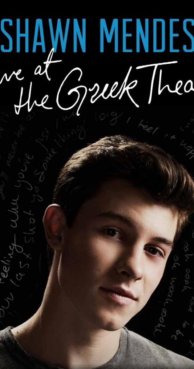 Shawn Mendes: Live at the Greek Theatre