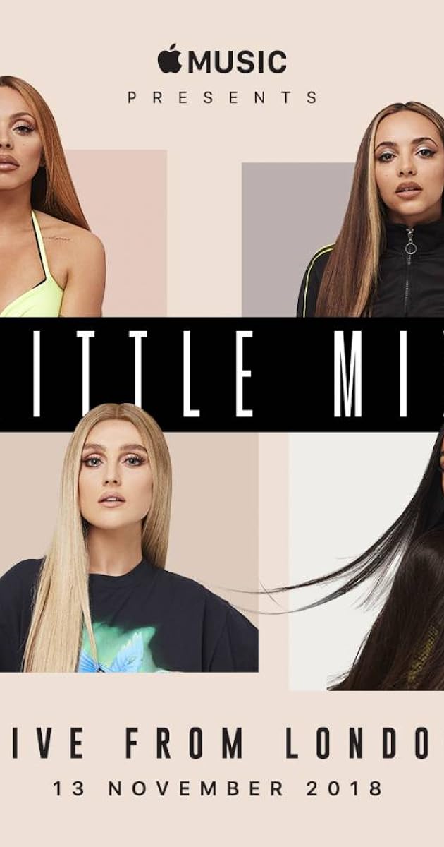 Apple Music Presents: Little Mix - Live from London