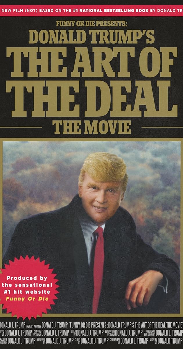 Donald Trump's The Art of the Deal: The Movie