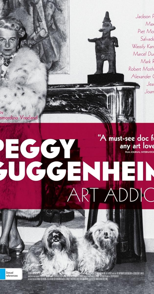 Peggy Guggenheim: Art Addict