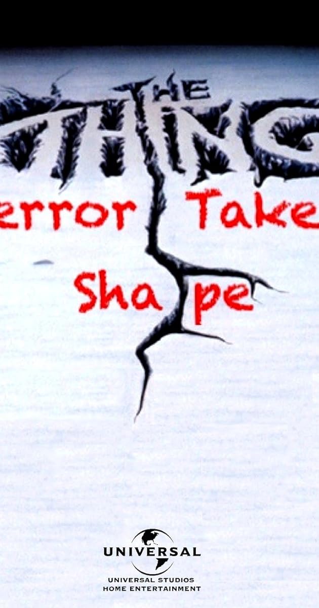 The Thing: Terror Takes Shape