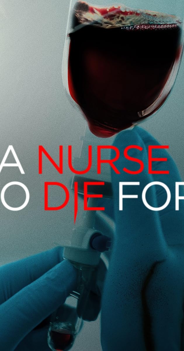 A Nurse to Die For