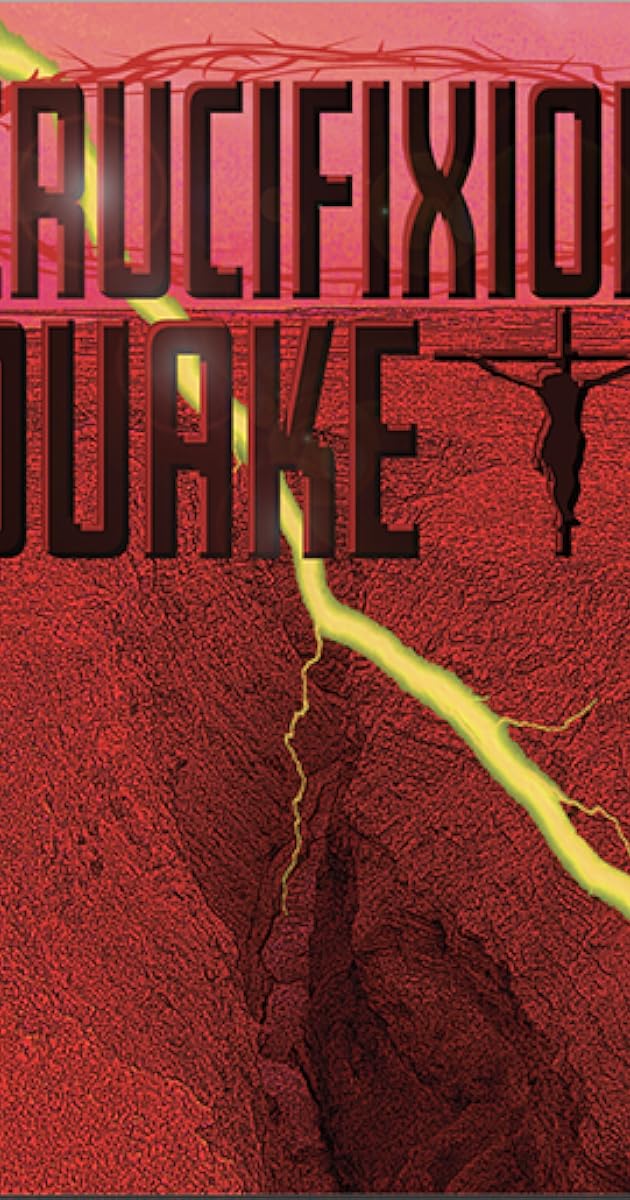 Crucifixion Quake