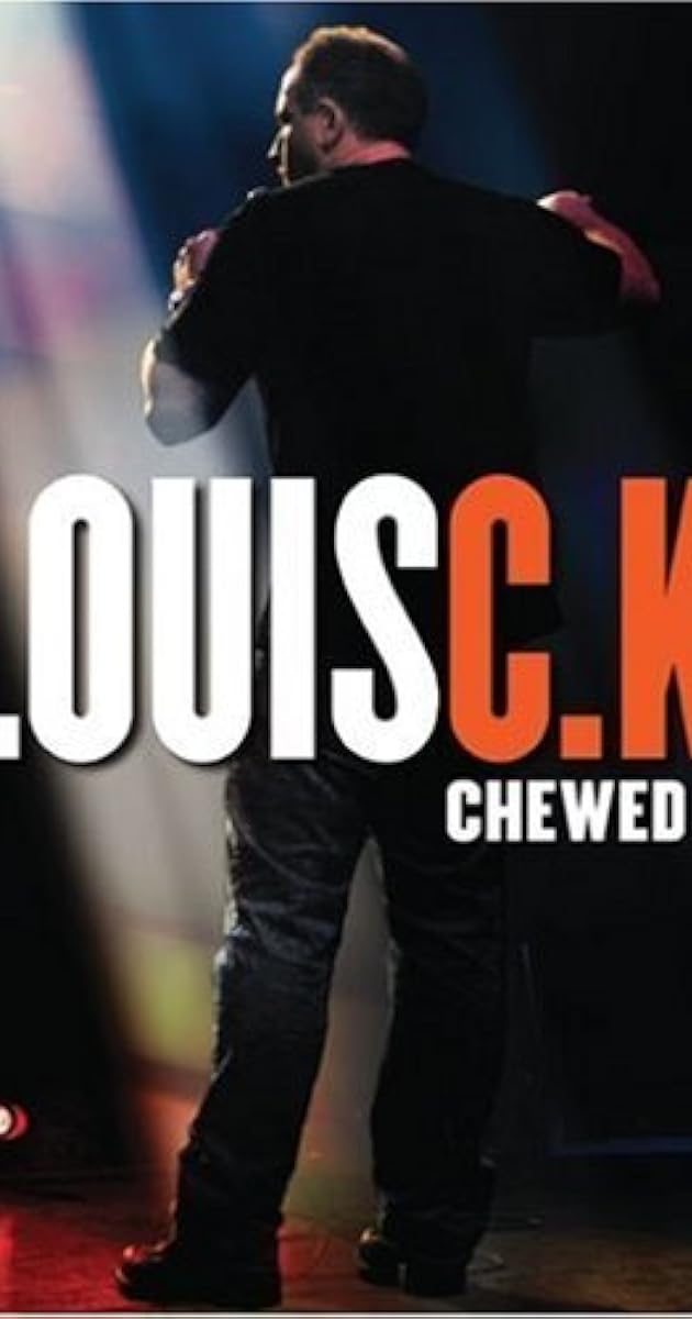 Louis C.K.: Chewed Up