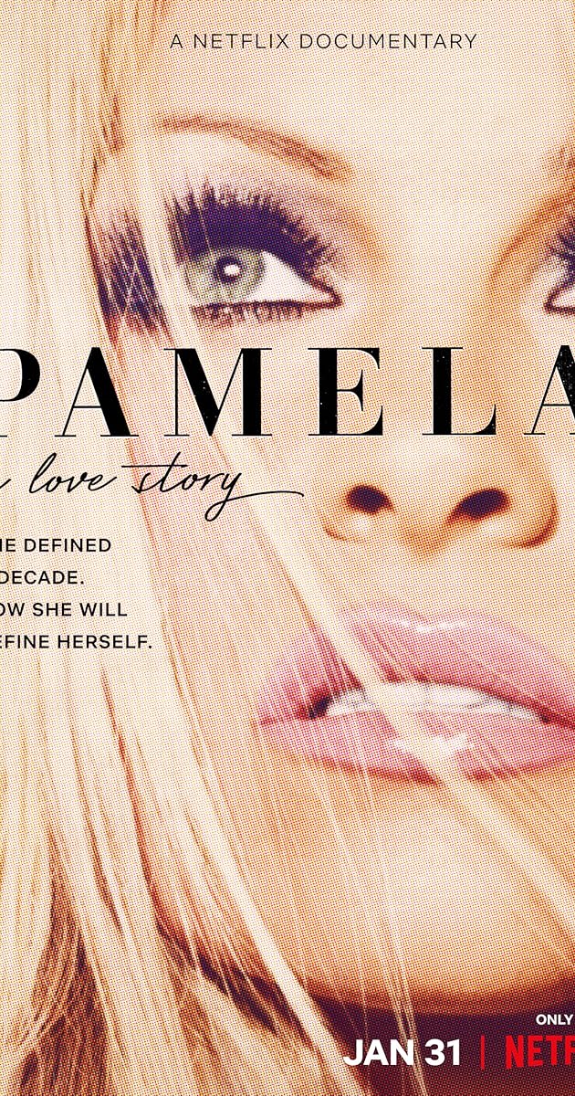 Pamela Anderson: Bir Aşk Hikâyesi